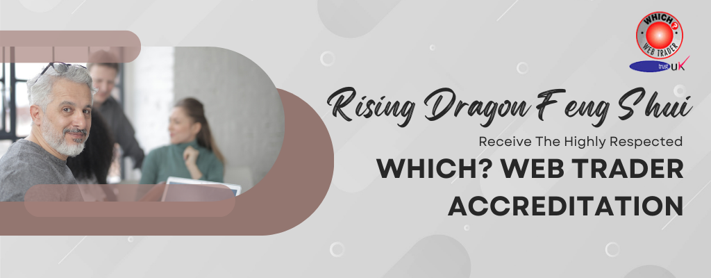 Rising Dragon Feng Shui Receive Which Web Trader Accreditation