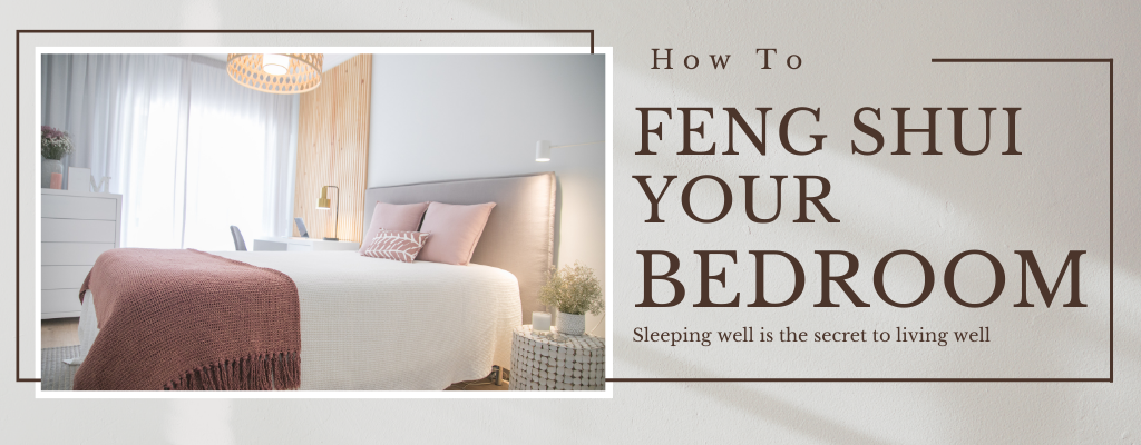 How To Feng Shui Your Bedroom