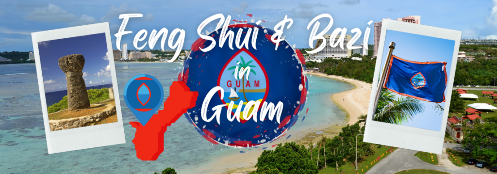 Feng Shui & Bazi in Guam